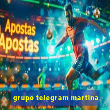 grupo telegram martina